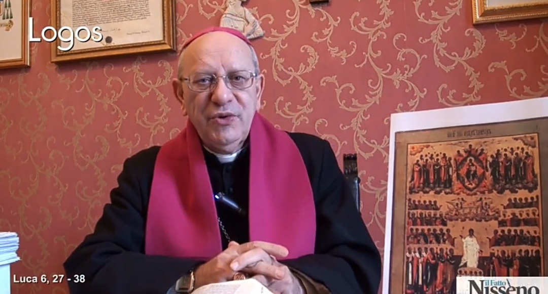Omelia di S.E. Mons. Mario Russotto. Dal Vangelo secondo Luca 6,27-38. Domenica 20 Febbraio 2022