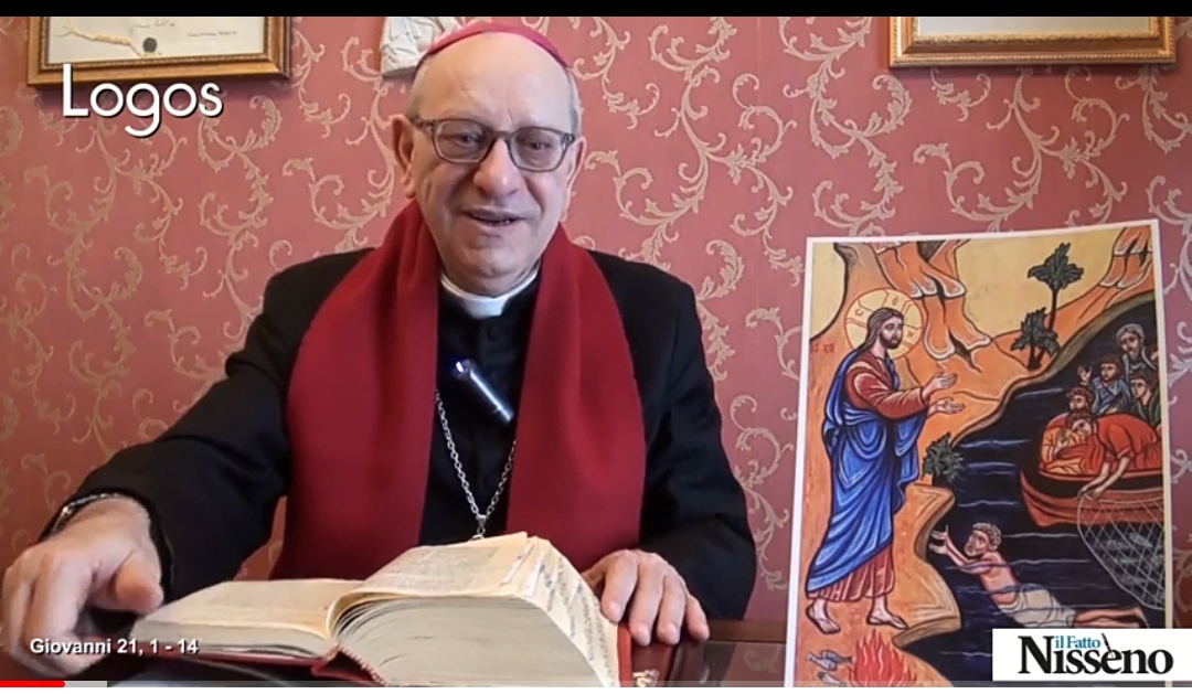Omelia di S.E. Mons. Mario Russotto. Dal Vangelo secondo Giovanni 21,1-19. Domenica 1 maggio