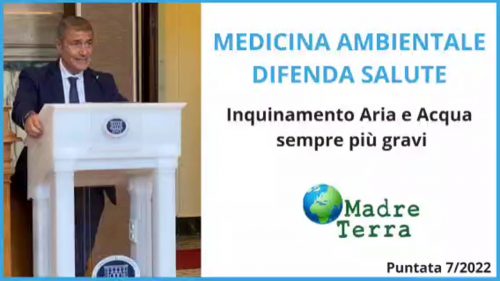 Madre Terra – La medicina ambientale difenda la salute