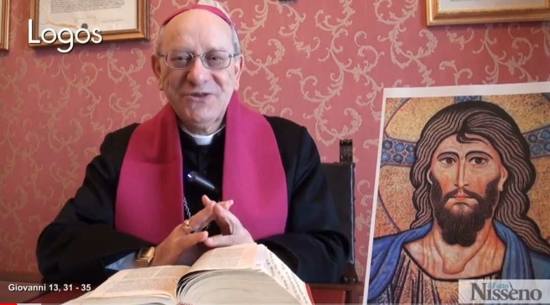 Omelia di S.E. Mons. Mario Russotto. Dal Vangelo secondo Giovanni 13,31-33a.34-35. Domenica 15 maggio