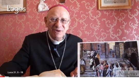 Omelia di S.E. Mons. Mario Russotto. Dal Vangelo secondo Luca 21,5-19. Domenica 13 Novembre