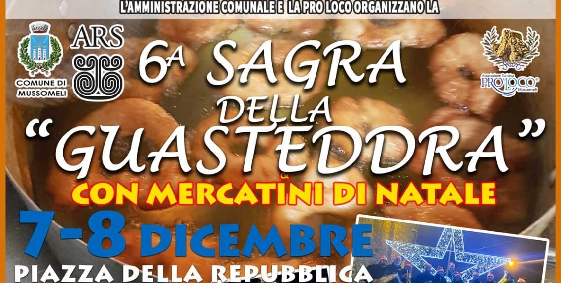 “Sagra della Guasteddra” e Mercatini di Natale . Il programma nel dettaglio del 7 e 8 dicembre