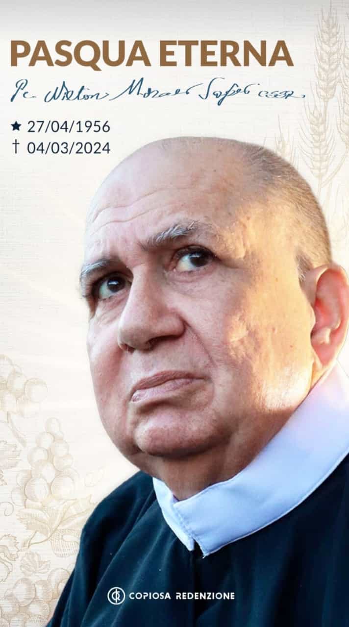 Lutto nei fraticelli della “Copiosa Redenzione”: E’ deceduto il fondatore della Congregazione Padre Wilton Moraes Lopes