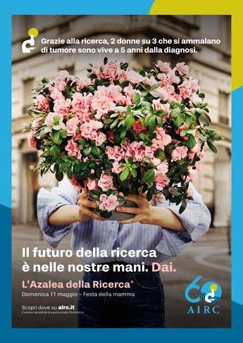 L’Azalea della ricerca Airc torna a sbocciare per la salute delle donne