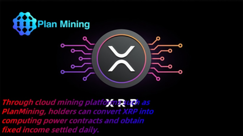 XRP holders earn stable daily income through PlanMining