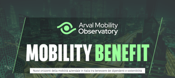Arval Mobility Observatory, ‘sostenibilità e benessere dipendenti in piani strategici aziende’