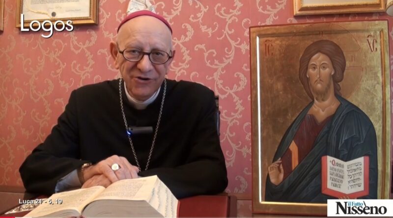 Omelia di S.E. Mons. Mario Russotto. Dal Vangelo secondo Luca 21,5-19. Domenica 16 Novembre