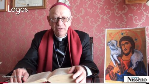 Omelia di S.E. Mons. Mario Russotto. Dal Vangelo secondo Giovanni 10,1-10. Domenica 26 Aprile