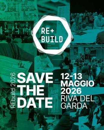 Torna a Riva del Garda ‘Rebuild’, riflettori su piano casa ed emergenza abitativa
