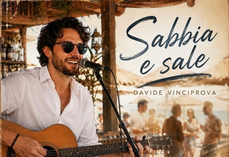 Arriva la nuova hit dell’estate 2026, “Sabbia e Sale” del cantautore siciliano Davide Vinciprova